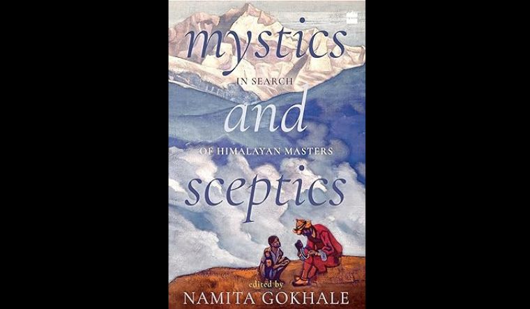 Mystics and Sceptics—in search of Himalayan Masters